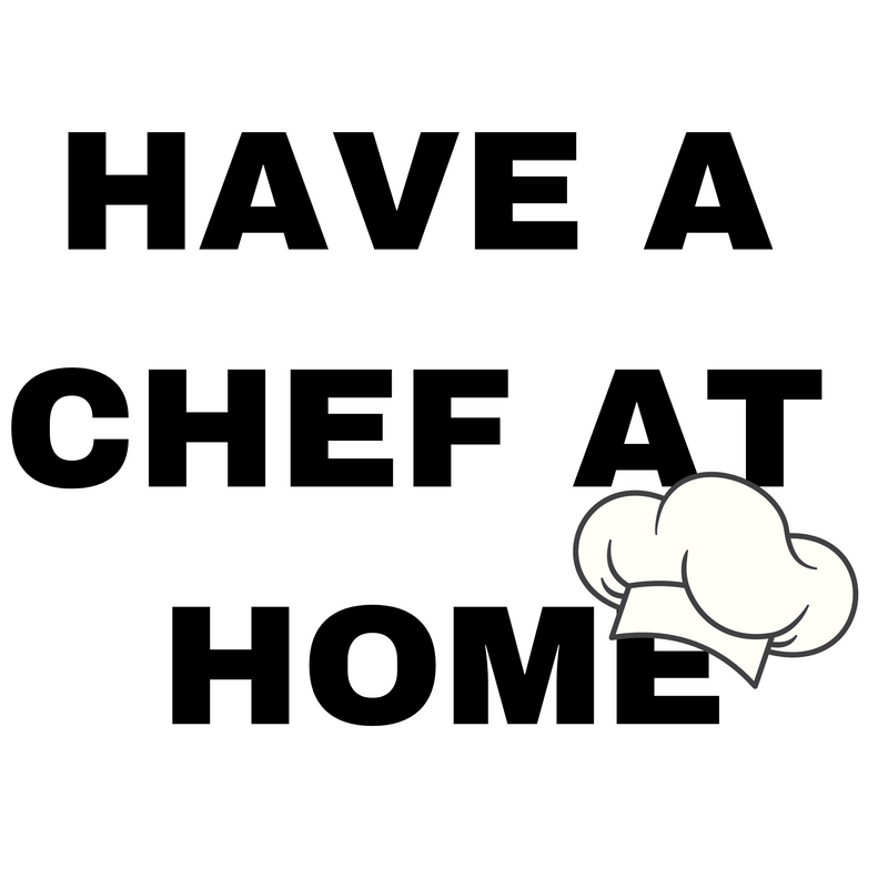 Have chef meals at home