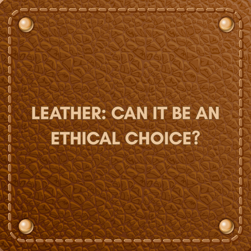 Ethical leather