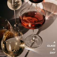 A Glass A Day...
